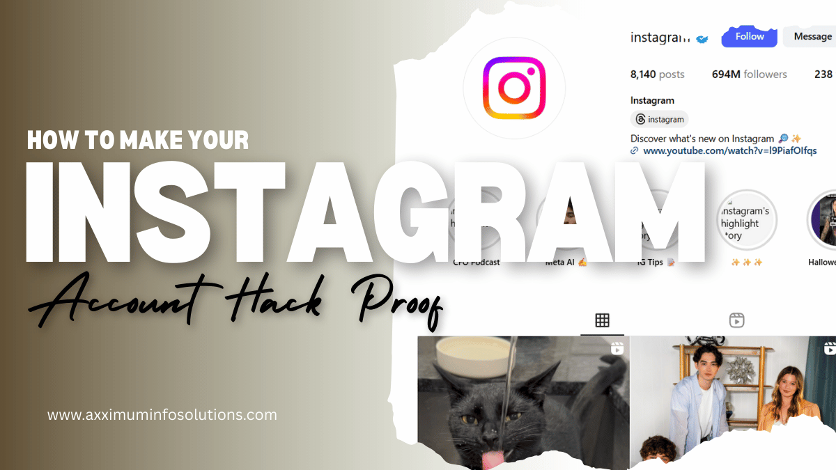How to Make Your Instagram Account Hack Proof | Recovery Steps & Tools - Axximum Infosolutions