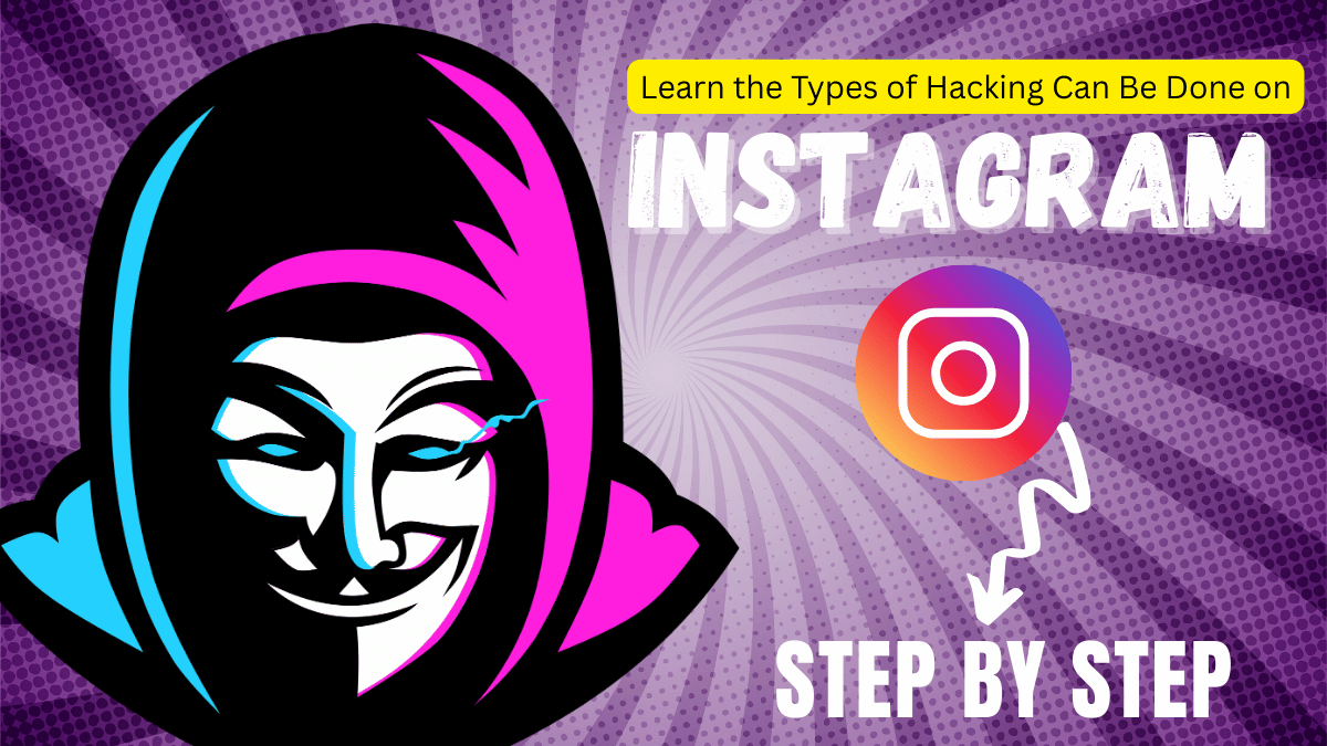 ypes of Instagram Hacking Can Be Done - Axximum Infosolutions