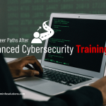 Explore the best career paths after Advanced Cybersecurity Training. Learn roles, skills, and future scope with Axximum Infosolutions.