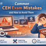 Common CEH Exam Mistakes and How to Avoid Them - Axximum Infosolutions